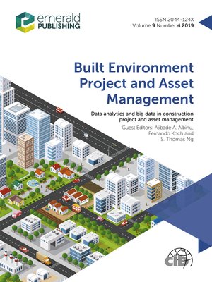 cover image of Built Environment Project and Asset Management, Volume 9, Number 4